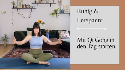Mit Qi Gong in den Tag starten